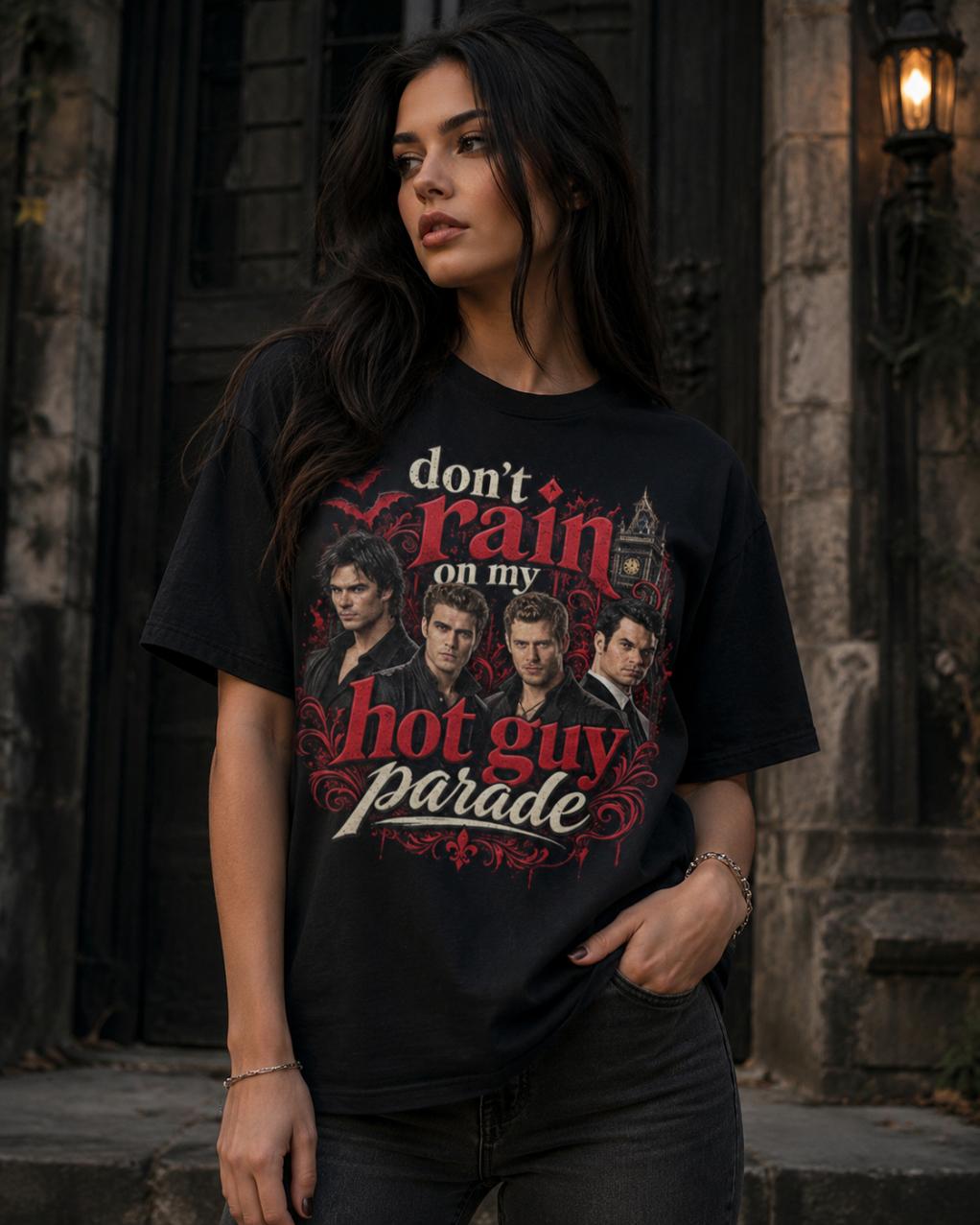 DONT RAIN ON MY HOT GUY
